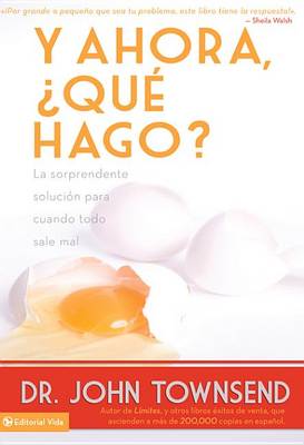 Book cover for Y Ahora, ¿Qué Hago?