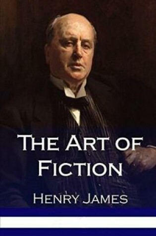 Cover of The Art of Fiction [Annotated]