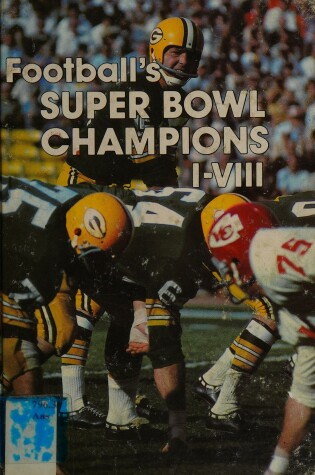 Book cover for Football's Super Bowl Champions, I-VIII