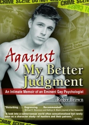Book cover for Against My Better Judgment