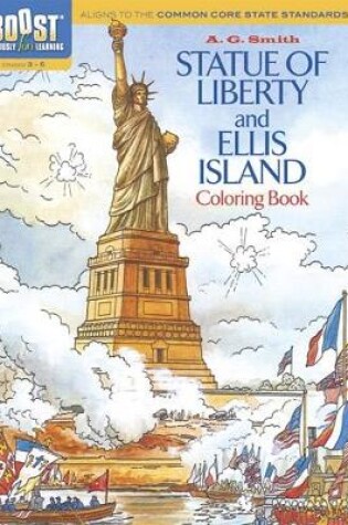 Cover of Boost Statue of Liberty and Ellis Island Coloring Book