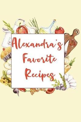 Book cover for Alexandra's Favorite Recipes