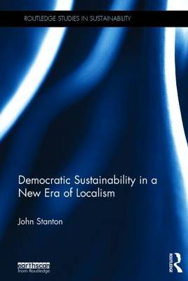 Cover of Democratic Sustainability in a New Era of Localism