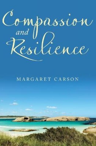 Cover of Compassion and Resilience