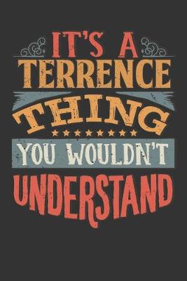 Book cover for Its A Terrence Thing You Wouldnt Understand