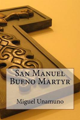 Book cover for San Manuel Bueno Martyr