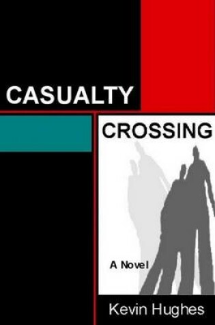 Cover of Casualty Crossing