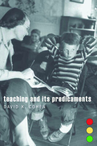 Cover of Teaching and Its Predicaments