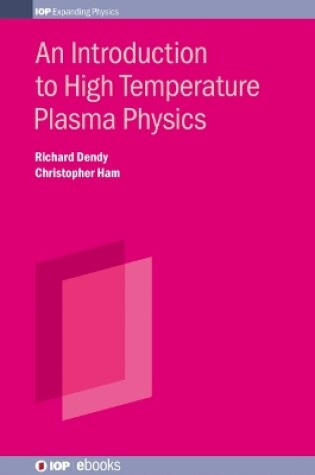 Cover of An Introduction to High Temperature Plasma Physics