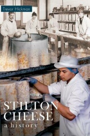 Cover of Stilton Cheese A History