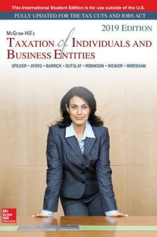Cover of ISE McGraw-Hill's Taxation of Individuals and Business Entities 2019 Edition