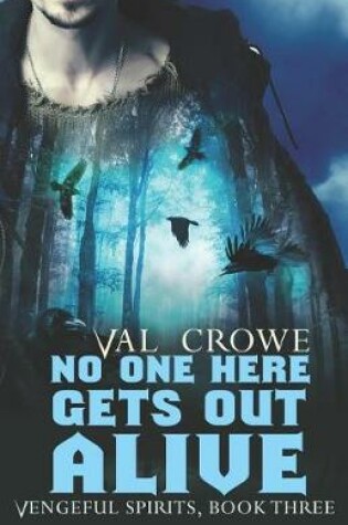 Cover of No One Here Gets Out Alive