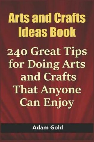 Cover of Arts and Crafts Ideas Book