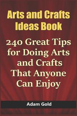 Book cover for Arts and Crafts Ideas Book