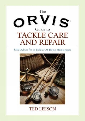 Book cover for Orvis Guide to Tackle Care and Repair