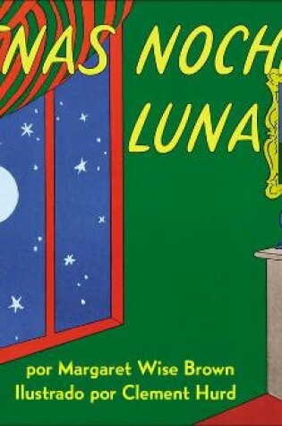 Cover of Goodnight Moon /Buenas Noches, Luna