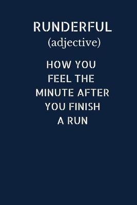 Book cover for Runderful (adjective) How You Feel The Minute After You Finish A Run