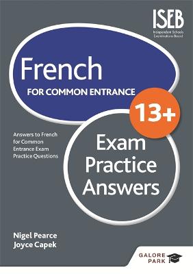 Book cover for French for Common Entrance 13+ Exam Practice Answers