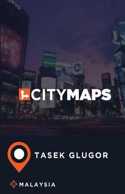 Cover of City Maps Tasek Glugor Malaysia