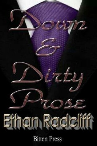 Cover of Down and Dirty Prose