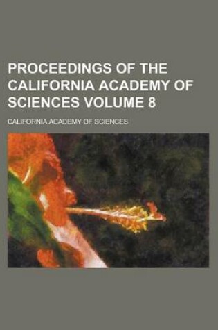 Cover of Proceedings of the California Academy of Sciences (Volume 2nd Ser. V. 4 1893-94)