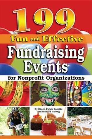 Cover of 199 Fun and Effective Fundraising Events for Nonprofit Organizations