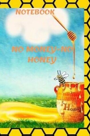 Cover of No money no honey