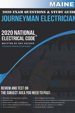 Cover of Maine 2020 Journeyman Electrician Exam Questions and Study Guide