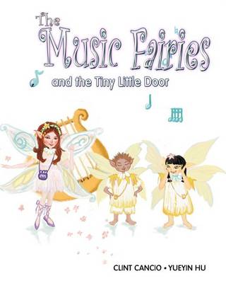 Cover of The Music Fairies and the Tiny Little Door