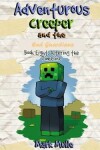 Book cover for The Adventurous Creeper and the End Guardians (Book 8)