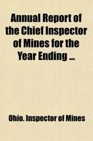 Cover of Annual Report of the Chief Inspector of Mines for the Year Ending Volume 24