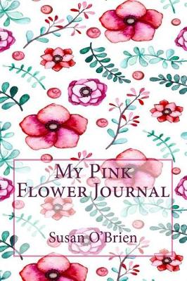 Book cover for My Pink Flower Journal