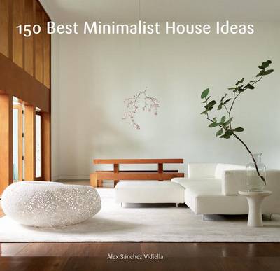 Book cover for 150 Best Minimalist House Ideas
