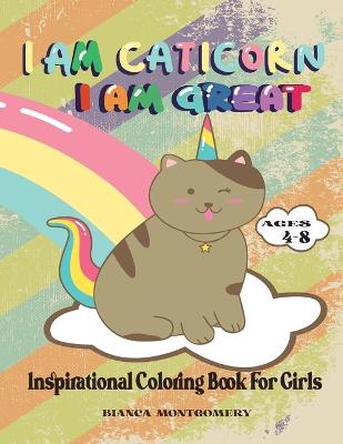 Book cover for I Am Caticorn, I Am Great