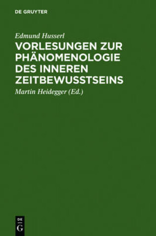 Cover of Vorlesungen Zur Phanomenologie Des Inneren Zeitbewusstseins