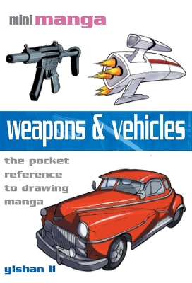 Book cover for Mini Manga: Weapons & Vehicles