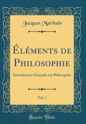 Book cover for Éléments de Philosophie, Vol. 1