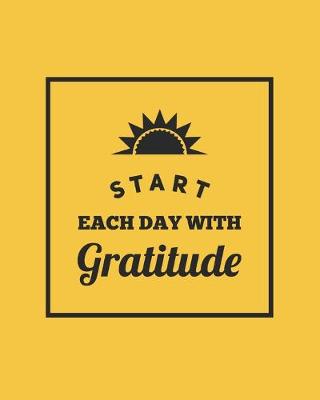 Book cover for Start Each Day With Gratitude