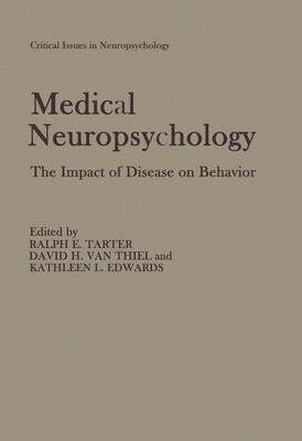 Book cover for Medical Neuropsychology : the Impact of Disease on Behavior