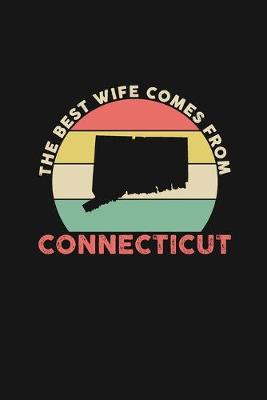 Book cover for The Best Wife Comes From Connecticut