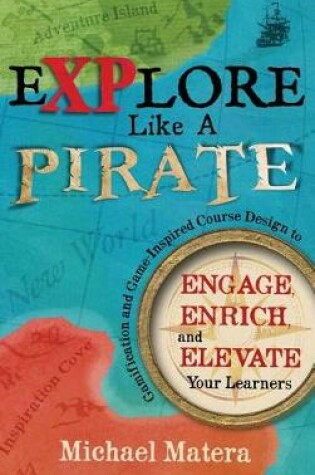 Cover of Explore Like a PIRATE