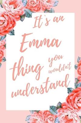 Book cover for It's an Emma Thing You Wouldn't Understand