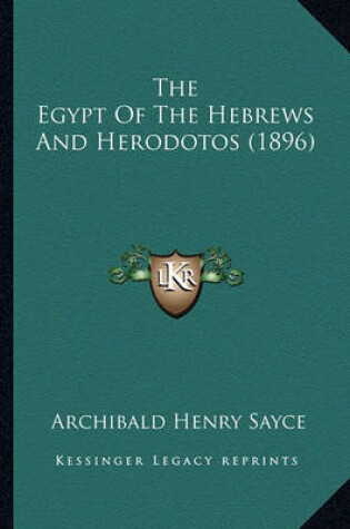 Cover of The Egypt of the Hebrews and Herodotos (1896)