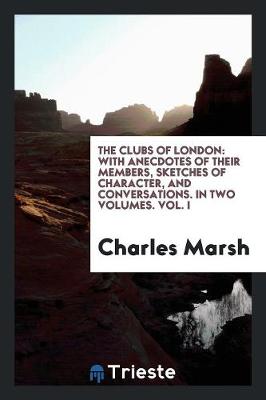 Book cover for The Clubs of London