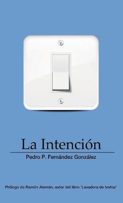 Book cover for La Intencion
