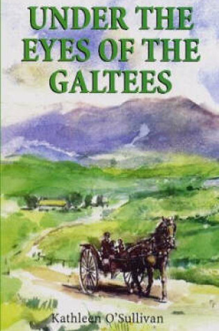 Cover of Under the Eyes of the Galtees