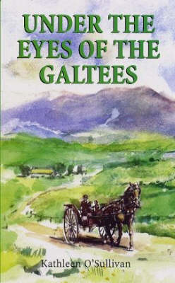 Book cover for Under the Eyes of the Galtees