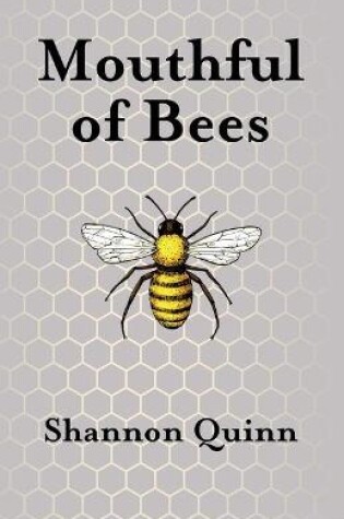 Cover of Mouthful of Bees