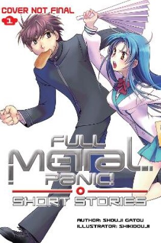 Cover of Full Metal Panic! Short Stories: Volumes 1-3 Collector's Edition
