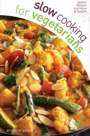 Cover of Slow Cooking Vegetarians